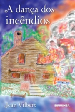 A dança dos incêndios