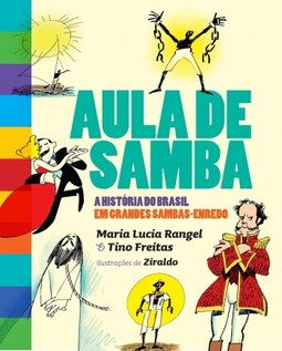 Aula de samba: a história do Brasil em grandes sambas-enredo