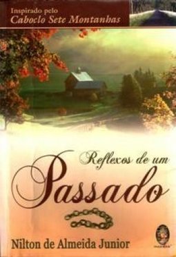 Reflexos de um Passado