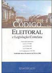 Código Eleitoral e Legislação Correlata