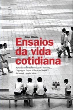 Ensaios da Vida Cotidiana