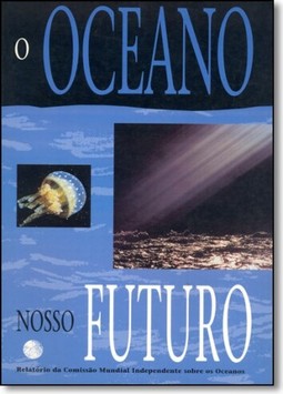 Oceano: Nosso Futuro, O