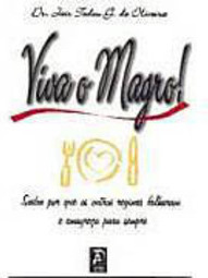 Viva o Magro!