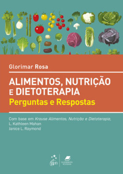Alimentos, nutrição e dietoterapia: perguntas e respostas