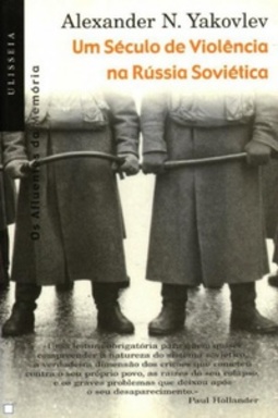 Um século de violência na Rússia (Afluentes da memória)