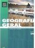 Geografia Geral: Volume Único - 2 grau