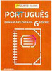 Projeto Radix: Português - 6 série - 1 grau