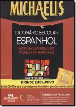 Kit Mich. Dic. Esc. Espanhol - Inst. Brasil Solidario Michaelis Dic. Esc. Espanhol - Esp/Por Por/Esp Nova Ortografia