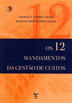 Os 12 mandamentos da gestão de custos: o futurismo italiano e a estética do efêmero