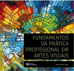Fundamentos da prática profissional em artes visuais