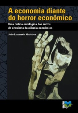 A economia diante do horror econômico: uma crítica ontológica dos surtos de altruísmo da ciência econômica