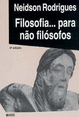 Filosofia... para Não Filósofos