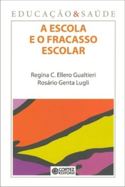 A escola e o fracasso escolar