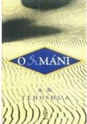 O Sr. Mani: Romance em Conversas