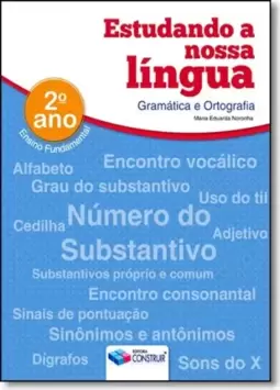 Estudando A Nossa Lingua  - Gramatica - 2? Ano