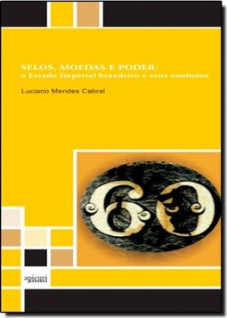 Selos, Moedas E Poder