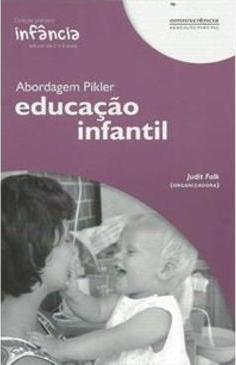 ABORDAGEM PIKLER: EDUCAÇAO INFANTIL