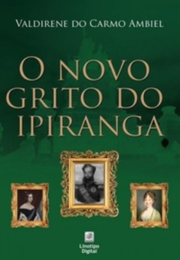 O Novo Grito do Ipiranga