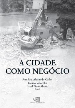 A CIDADE COMO NEGOCIO