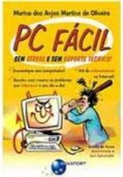 PC Fácil: sem Stress e sem Suporte Técnico