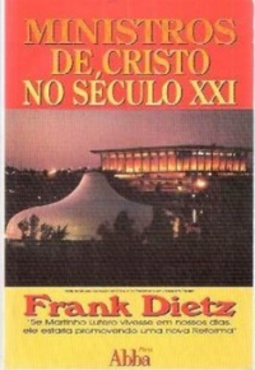 Ministros de Cristo no século XXI