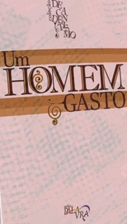 Um Homem Gasto