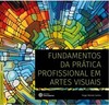 Fundamentos da prática profissional em artes visuais