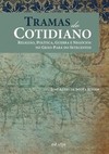 Tramas do cotidiano: religião, política, guerra e negócios no Grão-Pará do setecentos