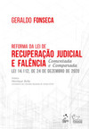 Reforma da lei de recuperação judicial e falência - Comentada e comparada