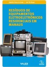 Resíduos de equipamentos eletroeletrônicos residenciais em Manaus