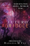 Futuro Agridoce