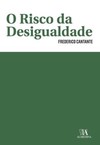 O risco da desigualdade