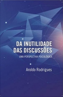 Da Inutilidade das Discussões