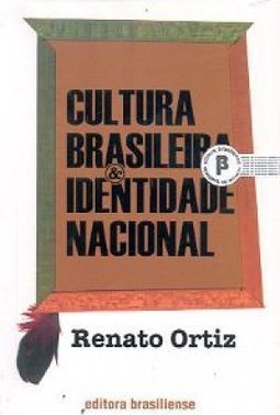 Cultura Brasileira e Identidade Nacional