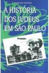 A História dos Judeus em São Paulo