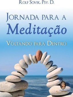 A JORNADA PARA A MEDITACAO