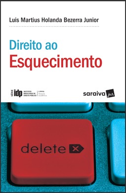 Direito ao esquecimento: a justa medida entre a liberdade informativa e os direitos da personalidade