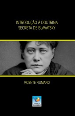 Introdução à doutrina secreta de Blavatsky