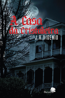 A casa da cristaleira