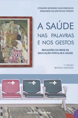 A saúde nas palavras e nos gestos: Reflexões da rede de educação popular e saúde