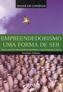 Empreendedorismo, uma forma de ser