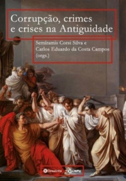 Corrupção, Crises e Crimes na Antiguidade