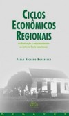 Ciclos econômicos regionais: modernização e empobrecimento no extremo oeste catarinense