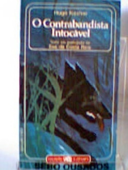 O Contrabandista Intocável (Coleção Elefante)
