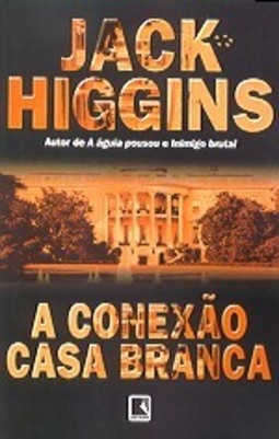 A Conexão Casa Branca