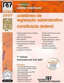 Coletânea de Legislação Administrativa; Constituição Federal 2007
