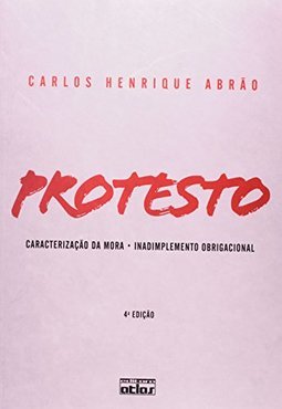 PROTESTO: Caracterização da Mora, Inadimplemento Obrigacional