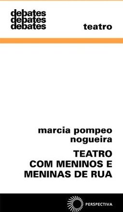 Teatro com Meninos e Meninas de Rua