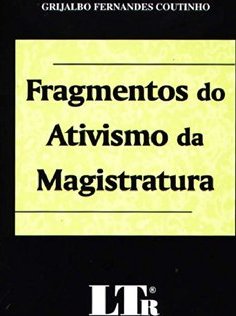 Fragmentos do Ativismo da Magistratura