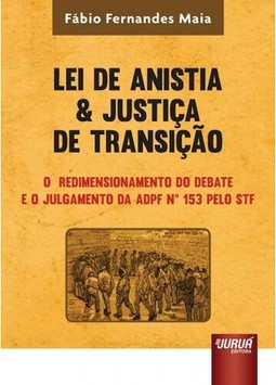 Lei de Anistia & Justiça de Transição